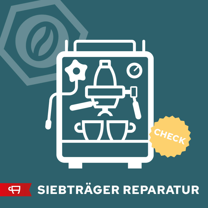 Siebträger Reparatur-Check